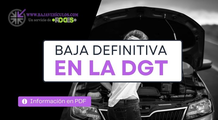 Información sobre la baja definitiva de coches en la DGT